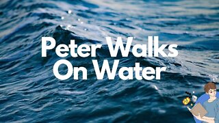 Peter Walks Courageously Walks On Water