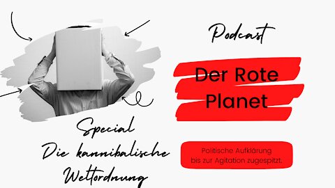 Der Rote Planet Spezial | Unter dem Weihnachtsbaum - Die kannibalische Weltordnung