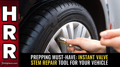 Prepping must-have: Instant valve stem repair tool for your vehicle