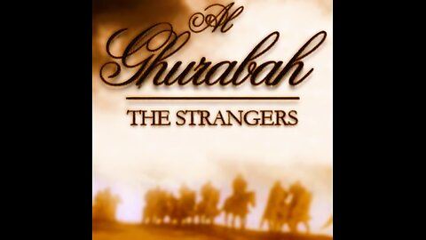 🏳 THE GHURABĀ SERIES | 03¦- Islam Began as Something Strange Pt. II