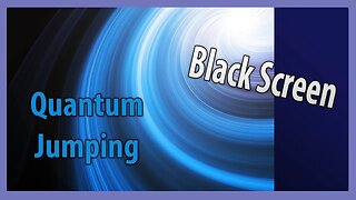 8 hr Music Used for Quantum Jumping ~ Subliminal Affirmations ~ BLACK SCREEN