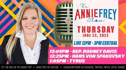 Hearings, Colbert, SCOTUS, Dobbs, Uvalde • Annie Frey Show 6/23/22