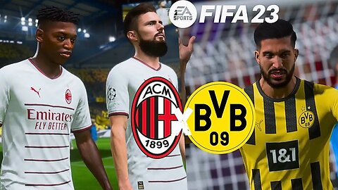 FIFA 23 - CHAMPIONS LEAGUE - MILAN X BORUSSIA DORTMUND