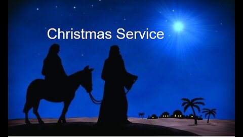 Christmas Service December 24, 2023