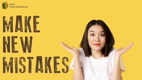 How to make mistakes and be successful!