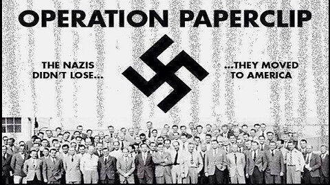 Operation Paperclip: The Nazis Didn’t Lose, They Moved to America