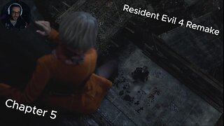 Resident Evil 4 Remake | Chapter 5