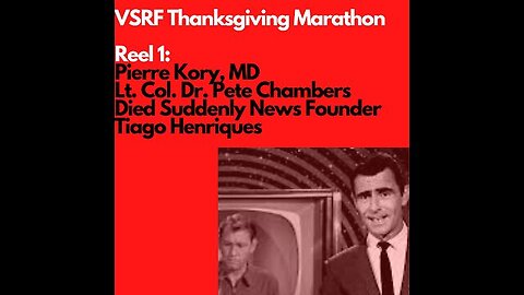 VSRF Thanksgiving Marathon (Reel 1) - Pierre Kory, Pete Chambers & Tiago Henriques