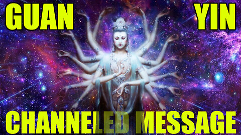 Discover the Secret to Discerning the Truth with Guan Yin's Divine Wisdom! Channeled Message