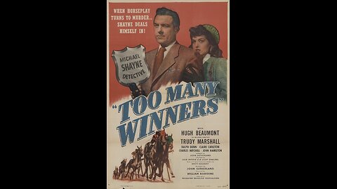 Too Many Winners (1947) | Directed by William Beaudine