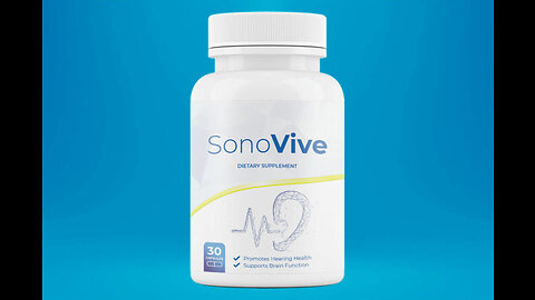 SonoVive - Sonovive Review ( NEW BEWARE !!) Sonovive Supplement – Sonovive Reviews - Healthy Hearing