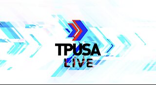Watch TPUSA LIVE Now!