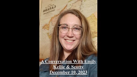 A Conversation With Emily - Kellie & Scotty Dec 10,2023