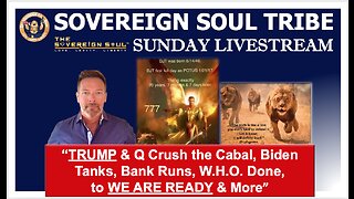🔥🙌SOVEREIGN SOUL NEWS Updates, 777 for Trump, 666 for Charles, Bank Runs & More🙌🔥