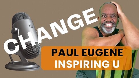 Inspiring U Podcast "Season of Change" - Navigating Life's Transitions | Be Motivated Be Inspired