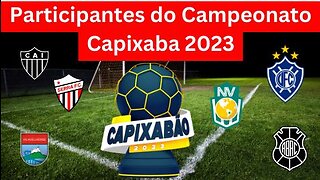 Times Participantes do Campeonato Capixaba 2023 | Futebol 2023