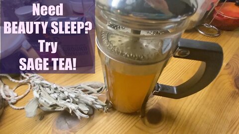 Need Beauty Sleep? Try Sage Tea (IF/Keto nightcup) How to air dry sage leaves & its amazing benefits