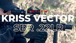 Kriss Vector 22LR Review