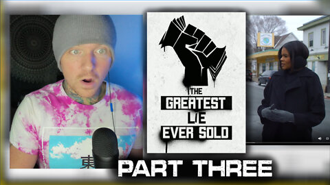 The Greatest Lie Ever Sold Reaction Part 3