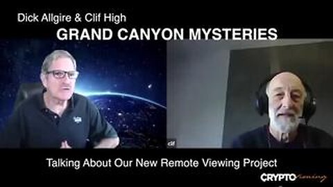 Clif High: Remote Viewing & Grand Canyon Mysteries