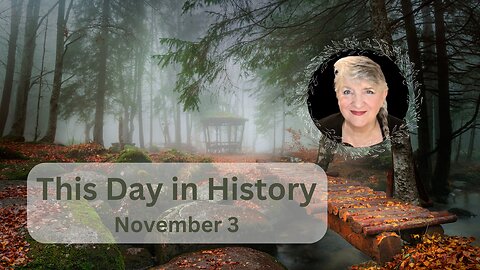 This Day in History - November 3