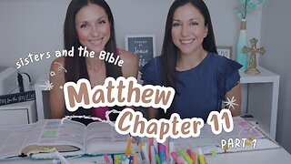 Blessed is the one who isn’t offended by me| Matthew 11:1-15 Bible study part 1