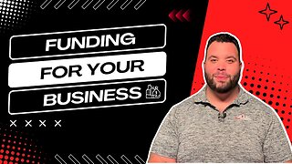 Funding for Your Business