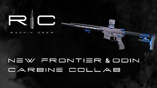 New Frontier & Odin Carbine Collab