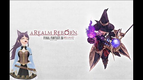 Final Fantasy MSQ Grind continues! Come chat!!