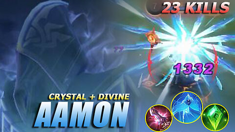 Insane 23 Kills Aamon Holy Crystal + Divine Glaive !! Aamon Mobile Legends