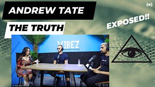 ANDREW TATE, Exposes ILLUMINATI and Tells us the TRUTH!