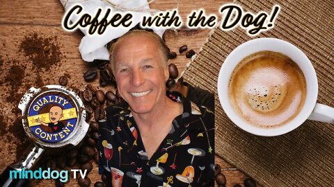 Coffee with the Dogs EP105 - "The Joke Man" Jams Again