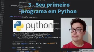 Aula 3 - Seu primeiro programa em Python
