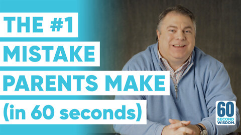 The #1 Mistake Parents Make - Matthew Kelly - 60 Second Wisdom