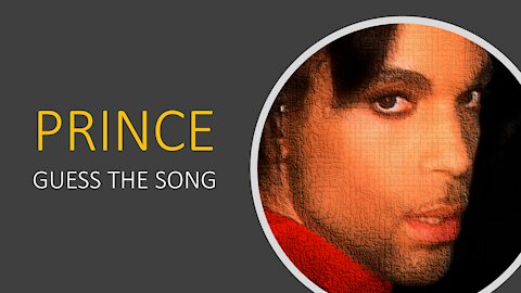 PRINCE - GUESS THE SONG QUIZ