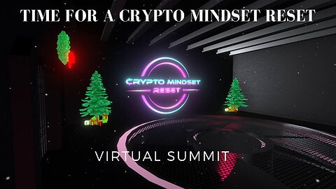 Crypto Mindset Reset Virtual Summit Day 2