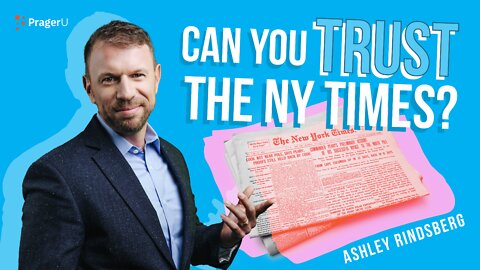 Can You Trust the NY Times? | 5-Minute Videos