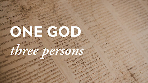 One God - Three Persons