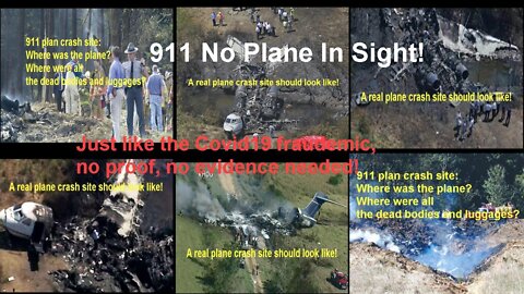 The lesson from 911: No Plane In Sight Needed!