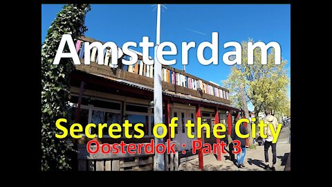 Amsterdam Little Bohemia - The Oosterdok walk 3/5