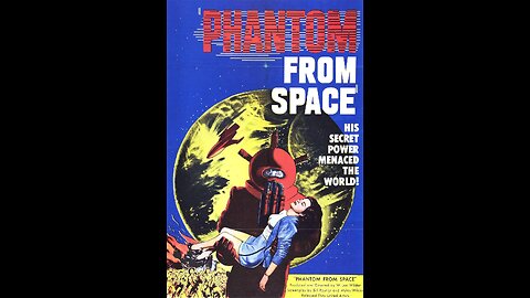 Phantom from Space (1953) | American science fiction film directed by W. Lee Wilder