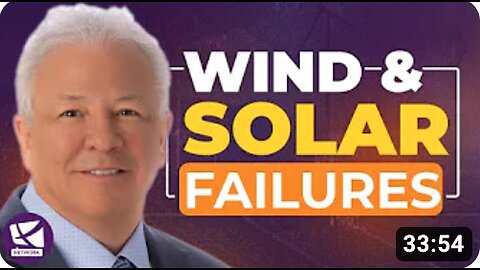 Wind and Solar Failures & the Looming Economic Fallout - Mike Mauceli, Jonathan Lesser