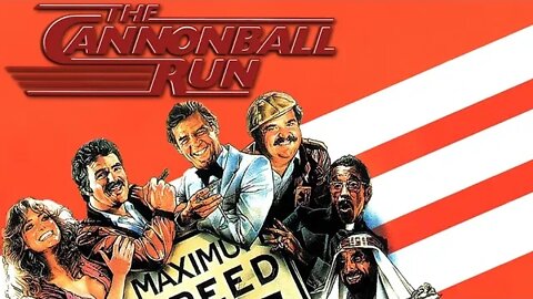The Cannonball Run (1981) - A Great Comedy for a Specific Era