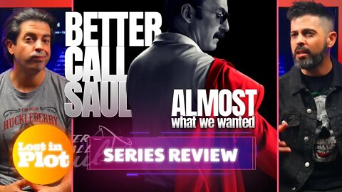 BETTER CALL SAUL - Lost in Plot Series Review (No Spoilers)