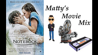 #40 - The Notebook Movie Review