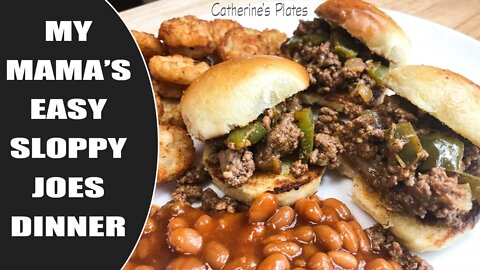 MY MAMA'S SLOPPY JOES RECIPE | WHAT'S FOR DINNER | EASY DINNER IDEAS | CATHERINES PLATES