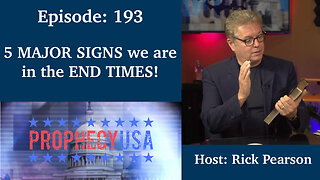 Live Podcast Ep. 193 - 5 MAJOR SIGNS we are in the END TIMES!