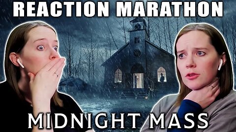 Midnight Mass | Complete Series Reaction Marathon | First Time Watching