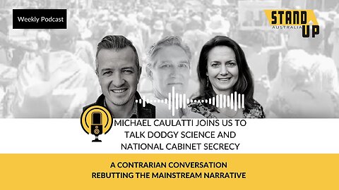 Michael Calautti on People Power, National Cabinet & conflicts of interest in science