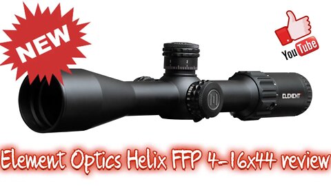Element Optics Helix FFP 4-16x44 MOA review